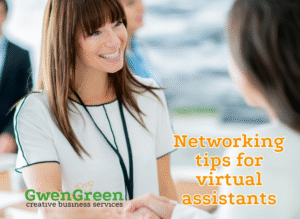 A smiling woman at a networking event, with the text “Networking tips for virtual assistants” and the GwenGreen Creative Business Services logo.